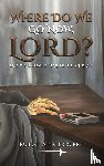 Burke, Robert Winkler - Where Do We Go Now, Lord?