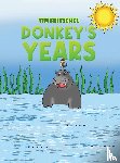 Fritschel, Tim - Donkey’s Years