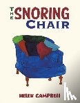 Campbell, Helen - The Snoring Chair