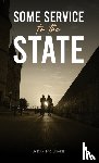 McQuade, Aidan - Some Service to the State