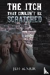 Senior, Jeff - The Itch That Couldn't Be Scratched