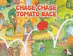 Tarvin, Lis - Chase Chase Tomato Race