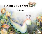 Day, Emily - Larry the Copyslug
