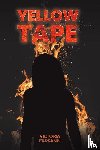 Farkansi, Victoria - Yellow Tape