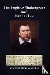 Willis, Charles Murray - The Fugitive Shakespeare and Sonnet 144