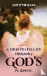 Bunn, Christine - A Travelled Life Finding God's Purpose