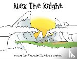 Graham, Patrick - Alex the Knight