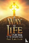 Simpson, Ray - A Way of Life: For the Third Millennium