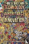 Li, Jia Lin, Wang, Taidi - Chinese Brocade Technology in Inheritance and Innovation