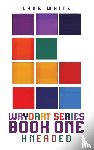 White, Lane - Wrydart Series – Book One