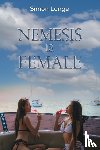 Longe, Simon - Nemesis Is Female