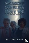 Hartshorn, Colin - Goodnight, God Bless, I Love You