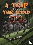 Donnelly, T.J. - A Trip on the Wind