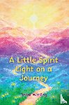 Watling, Derek - A Little Spirit Light on a Journey