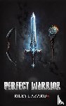 Lazard, Riley - Perfect Warrior