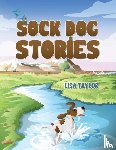 Taylor, Lisa - Sock Dog Stories