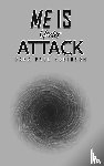Robinson, Dana Paul - Me Is Under Attack