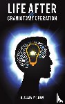 Shaw, Rosemary - Life After a Craniotomy Operation