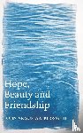 Walker-Smith, John Angus - Hope, Beauty and Friendship