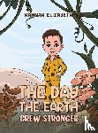 Elizabeth, Hannah - The Day the Earth Grew Stronger