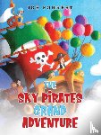 Forrest, Joe - The Sky Pirates Grand Adventure