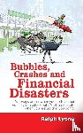 Lyons, Ralph - Bubbles, Crashes and Financial Disasters