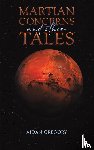 Gregory, Aidan - Martian Concerns and Other Tales