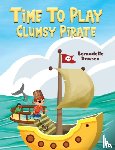 Dawson, Bernadette - Time to Play: Clumsy Pirate