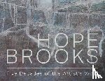 Brooks, Hope - Hope Brooks: Five Decades of the Artist’s Work