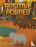 Bright, Colin - Positive Pooper
