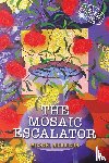 Nicholson, Michael - The Mosaic Escalator
