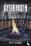 Walker, Jenny - The Aftermath: Book 2 – Those That Remain