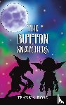 Rose, Frank A. - The Button Snatchers