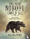 Koliander, May - The Bear Nobody Could See