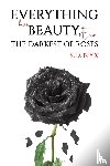 Nyx, S.D. - Everything Has Beauty, Even the Darkest of Roses