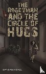 Hall, Hannah R - The Bogeyman and the Circle of Hugs