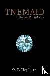Hepburn, O. P. - Tnemaid – Seven Kingdoms