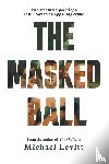 Levitt, Michael - The Masked Ball