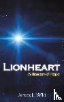 Wild, James L. - Lionheart: A Beacon of Hope