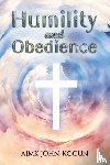 John-Kocun, Ajmk - Humility and Obedience