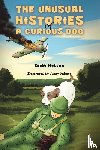 McLean, Scott - The Unusual Histories of a Curious Dog