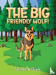 Doyle, Elisabeth - The Big Friendly Wolf!