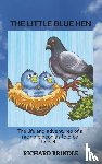 Brindle, Richard - The Little Blue Hen
