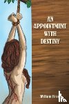 Bruce, William - An Appointment with Destiny