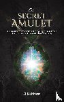 Matthews, G F - The Secret Amulet