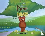 Katz, Susan A. - Little Brown Bear and You