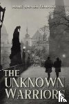 Templer, Marc Daniel - The Unknown Warriors
