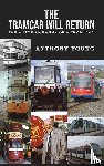 Young, Anthony - The Tramcar will Return