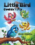 Johnstone, Carrie - The Little Bird Who Couldn't Fly
