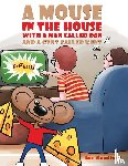 Southall, Joe - A Mouse in the House with a Man Called Dan and a Gent Called Kent